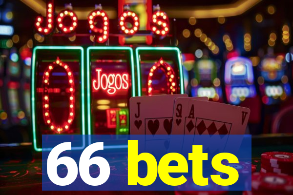 66 bets